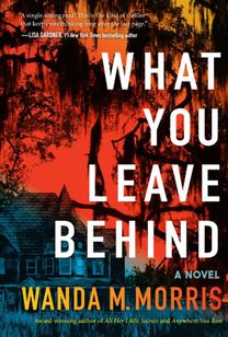 What You Leave Behind - Wanda M. Morris - Key Cover Art